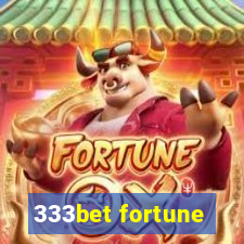 333bet fortune